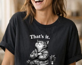 Camiseta divertida de gato: "Eso es todo, te están ignorando". Camiseta sarcástica para amantes de los gatos. Regalo unisex. Camiseta gráfica con humor para mamás de gatos. Camiseta para introvertidos.