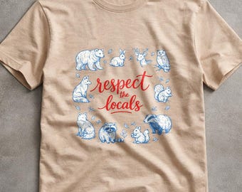 Camiseta "Respeta a los locales", regalo para acampar en parques nacionales, camiseta gráfica para amantes de la naturaleza y el senderismo, camiseta para chicas granola.