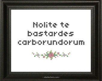 Nolite te bastardes carborundorum (Don’t let the bastards grind you down) from The Handmaid’s Tale Cross-Stitch Pattern