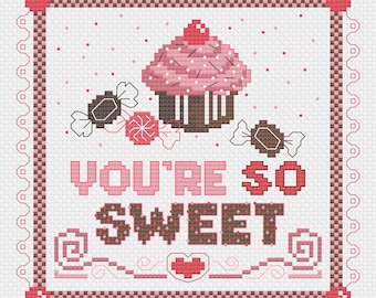 You're So Sweet Cross Stitch Pattern