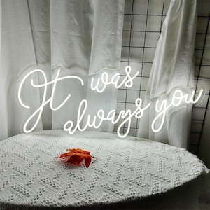 Wedding signage, Romantic decor neon sign, Wedding decor sign, Wedding welcome sign, It was always you neon sign, LED logo sign, Home sign