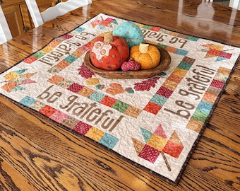 Be Grateful Mini Quilt and Table Topper PDF pattern with raw edge applique, patchwork, piecing
