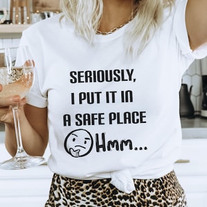 Funny Thinking Emoji T-Shirt: Seriously, Safe Place - Unisex Graphic Tee