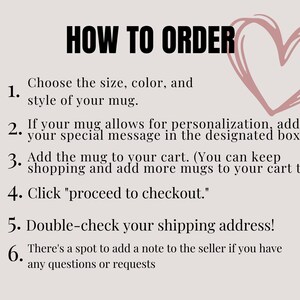 Puede incluir: Un fondo beige con el texto "HOW TO ORDER" en negro. Las instrucciones se enumeran a continuaci&oacute;n, numeradas del 1 al 6, con un gr&aacute;fico de coraz&oacute;n rosa en la esquina superior derecha. Las instrucciones detallan c&oacute;mo pedir una taza.