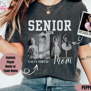 Custom Senior Dance Mom Shirt 2026 with dancer photos and name, personalized tee for senior night or recital, perfect gift for dance moms.