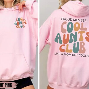 Cool Aunts Club Aunt Sweatshirt Cool Aunt Sweatshirt Cool Aunts Club Promoted To Aunt Cool Aunt Hoodie Aunt Sweater Future Aunt Cool Gift
