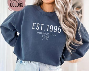 Est 1995 Sweatshirt 1995 Limited Edition Crewneck 1995 Vintage Shirt Born In 1995 Sweater 30th Birthday Party Sweatshirt 30th Birthday Gift