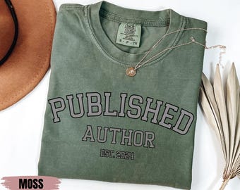 Comfort Colors Published Author T-Shirt: Custom Writer Gift