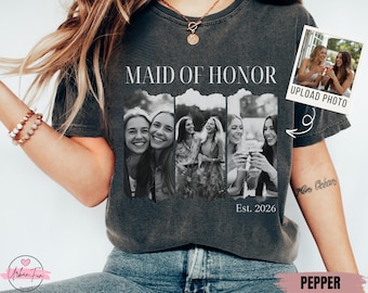 Custom Maid Of Honor Shirt, Comfort Colors® Photo Shirt For Bridesmaid, Wedding Party Gift, Personalized BFF Picture Tee With Name & Date