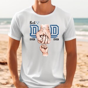 Best Dad Ever Fist Bump Bundle, PNG file, DTF, Sublimation, Father&#39;s Day Shirt Design