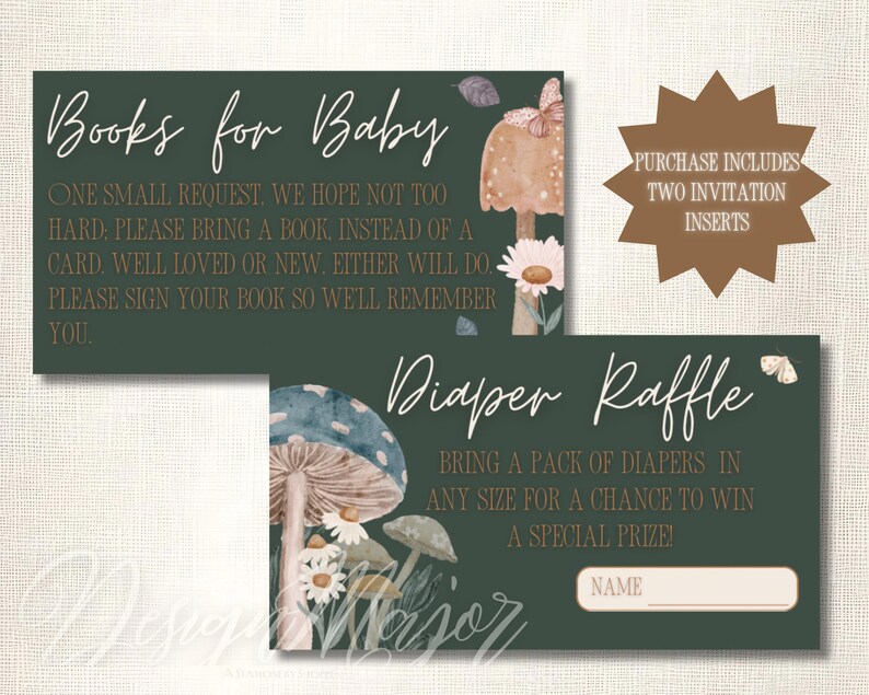 May include: Two printable cards for a baby shower. The top card is green with brown text that reads "Books for Baby". The bottom card is green with brown text that reads "Diaper Raffle". Both cards feature a watercolor illustration of mushrooms and flowers.