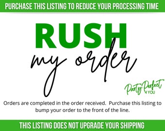 Rush Order Fee,  Expedited Processing