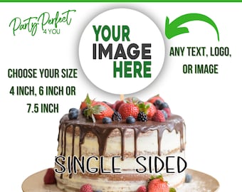 Custom Image Logo or Text Cake Topper Business Logo Cake Topper Personalized Cake Topper Wedding Cake Topper Shower Birthday Cake Topper