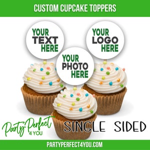 Custom Image Logo Text Cupcake Topper Business Logo Cupcake Topper Personalized Birthday Cake Topper Party Pick Baby Shower Wedding Cupcake