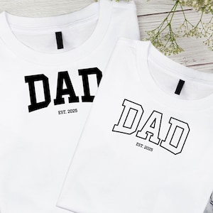 Dad Est 2025 Svg, Dad Est 2025 Png, Fathers Day Shirt, Expecting Dad, First Time Dad,New Dad, New Dad Shirt, Dad Svg