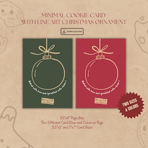 May include: Minimal cookie card with line art Christmas ornament design. The image shows two cards, one green and one red, each with a line art ornament. Text includes "Baked with love and sprinkled with cheer!" and "Merry Christmas."