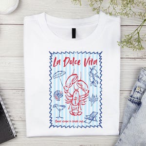 La Dolce Vita Png Svg, La Dolce Vita Svg, La Dolce Vita Png, Aesthetic Ocean Inspired Style, italian summer svg, Lobster Shirt