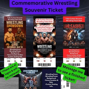 Könnte beinhalten: Werbebild für Souvenir-Tickets für Wrestling-Veranstaltungen. Die Tickets zeigen Eventdetails, einschließlich des Eventnamens, Datums und Veranstaltungsortes. Das Bild enthält den Text "Commemorative Wrestling Souvenir Ticket" und "Any PPV Event, Any League."