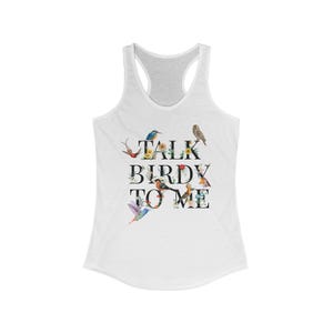 Racerback Tank, Bird-Watcher Shirt, Nature Tee, Women&#39;s Tank Top, Bird-Lover Gift, Funny Graphic Tee