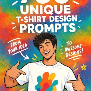 Puede incluir: Una ilustración digital de una persona con una camiseta blanca con un gráfico abstracto colorido. El texto dice 700 UNIQUE T-SHIRT DESIGN PROMPTS, FROM YOUR IDEA TO AWESOME DESIGNS, sobre un fondo con salpicaduras de pintura multicolor.