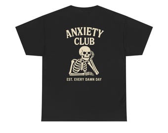 Anxiety Club T-Shirt
