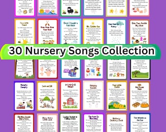 May include: A collection of 30 nursery song cards featuring lyrics and illustrations for classic children's songs like Pat-a-Cake, Twinkle Twinkle Little Star, and The Wheels on the Bus, displayed in a grid with a central 30 Nursery Songs Collection banner.