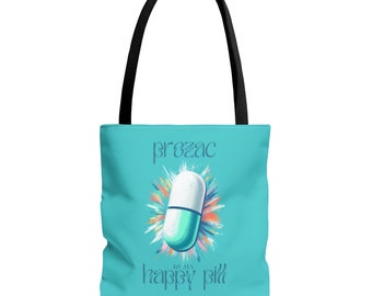 Prozac Happy Pill Tote Bag: Mental Health Awareness