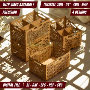 May include: Three laser-cut wooden storage crates with decorative cut-out patterns. The crates are in various sizes and have handles. Text on the image includes "WITH VIDEO ASSEMBLY", "PRECISION", "4 DESIGNS", and "DIGITAL FILE". The thickness is 3mm - 6mm.