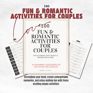 100 Romantic Activities for Couples: Date Night Adventure Guide