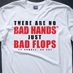 Camiseta de póquer sin malas cartas / Camisetas de póquer, camiseta de cartas de póquer, camiseta de póquer de la suerte, jugador de póquer, cita divertida, camiseta de juego de cartas, regalo para hombres