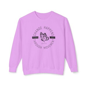 Pilates Sweatshirt, Change Happens Through Movement - Lightweight Crewneck, Fitness Top, Mindfulness Sweater image 10