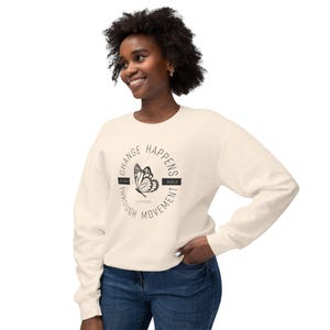 Pilates Sweatshirt, Change Happens Through Movement - Lightweight Crewneck, Fitness Top, Mindfulness Sweater image 5