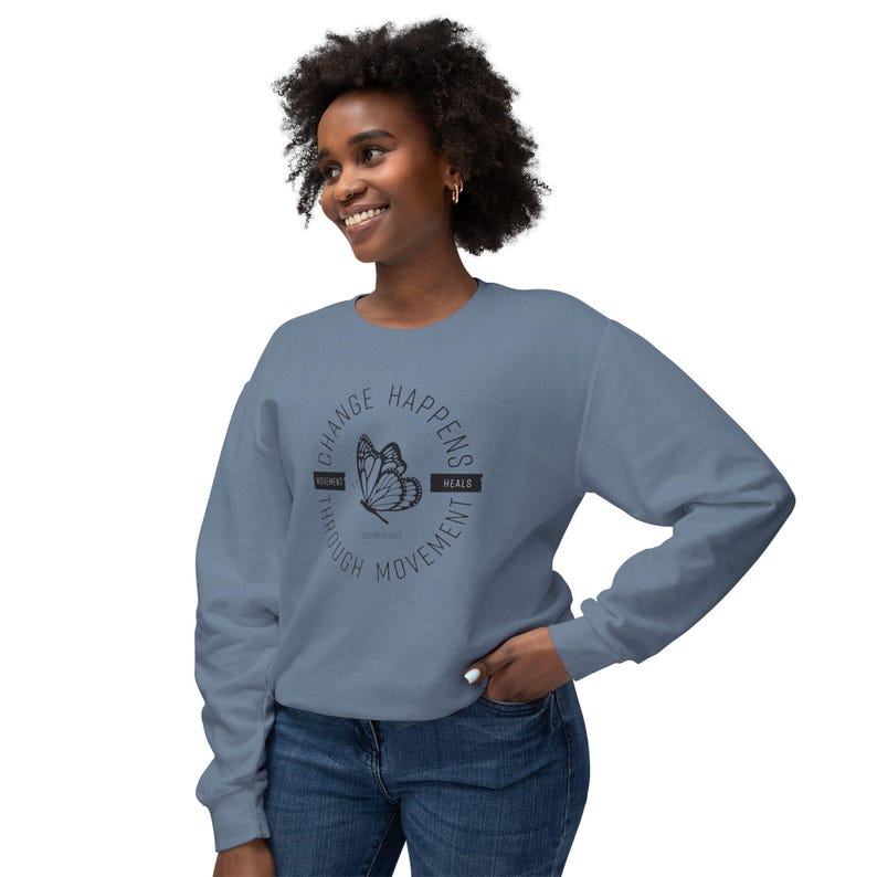 Pilates Sweatshirt, Change Happens Through Movement - Lightweight Crewneck, Fitness Top, Mindfulness Sweater image 3
