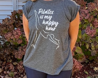 Pilates T-Shirt, Inspiring, Fun, Pilates is my happy hour, Flowy Muscle-T, Reformer