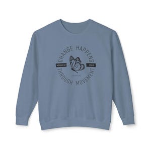 Pilates Sweatshirt, Change Happens Through Movement - Lightweight Crewneck, Fitness Top, Mindfulness Sweater image 4