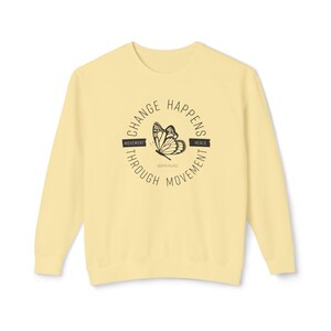 Pilates Sweatshirt, Change Happens Through Movement - Lightweight Crewneck, Fitness Top, Mindfulness Sweater image 2