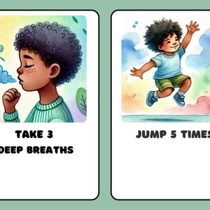 Puede incluir: Dos tarjetas ilustradas con fondos de acuarela. La primera tarjeta muestra a una persona tomando respiraciones profundas. El texto en la tarjeta dice "Toma 3 respiraciones profundas". La segunda tarjeta muestra a una persona saltando. El texto en la tarjeta dice "Salta 5 veces".