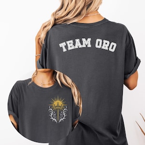 Team Oro Comfort Colors Tee | Lightlark Inspired Shirt | Bookish Graphic Tee | Fantasy Readers Gift | Aesthetic Cozy Reading Shirt