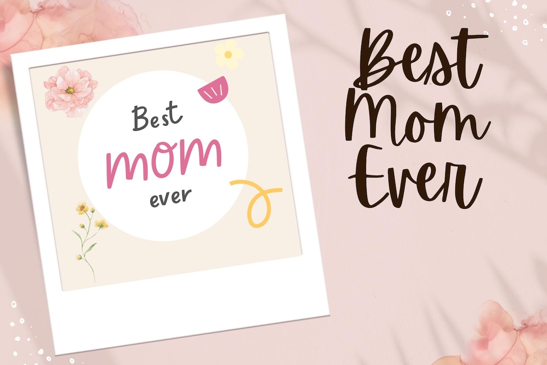 Printable Best Mom Ever Card | Thank You Card for Mom | Thank You Mom ...