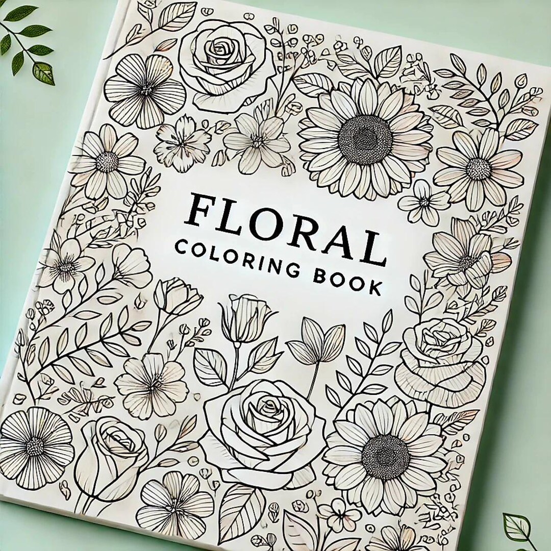 Floral Coloring Book - 45+ Pages of Unique Floral Designs to Color for ...