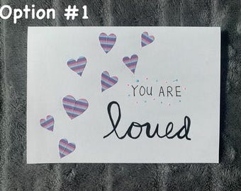 Handmade You Are Loved Card | Self Love | Greeting Card | Any Occasion | Blank Card