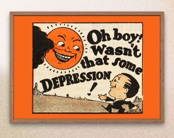 Oh Boy, Depression! ART PRINT - Vintage Ad Illustration - Funny Mental Health Decor - Fine Art Giclee - 1930s Graphic Cartoon