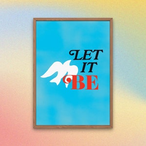 Let It Be ART PRINT - 1970s Retro Poster - Vintage Hand-Lettered Typography - Fine Art Giclee - Minimalist Blue Hippie Poster