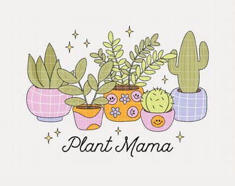 Plant Mama PNG & SVG, Cute Plants Svg, Plant Pots Png, Plantaholic Png, Funny Plant Png, Plant Lover Design, Plant Lady Png