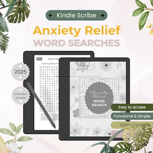 Puede incluir: Un Kindle Scribe con el texto "Anxiety Relief Word Searches" en la pantalla. La imagen incluye un lápiz óptico, el año 2025 y las frases "Hyperlinked Optimized", "Easy to access", "Functional & Simple" y "2000+ Words".