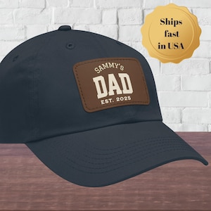 Custom Dad Hat for Fathers Day Gift for Dads birthday Personalized leather patch Baseball Cap Daddy Hat New dad first time dad gift for him