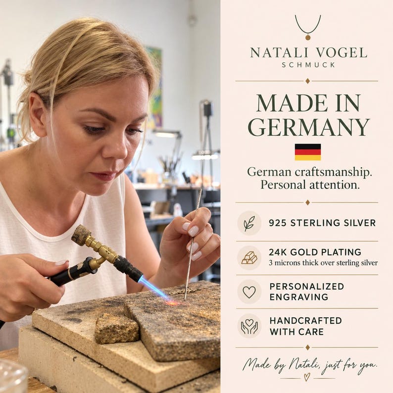 May include: A jewelry maker uses a handheld torch to heat a metal piece on a stone block. The text reads: NATALI VOGEL SCHMUCK, MADE IN GERMANY, German craftsmanship. Personal attention., 925 STERLING SILVER, 24K GOLD PLATING 3 microns thick over sterling silver, PERSONALIZED ENGRAVING, HANDCRAFTED WITH CARE, Made by Natali, just for you.