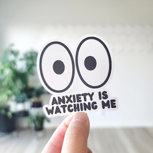 Sticker Angst is naar mij kijken, sticker angst, sticker geestelijke gezondheid, geestelijke gezondheid, bewustzijn, Doechii-sticker, emotionele steun, angst