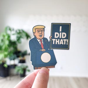 Adesivo Trump, L'ho fatto anch'io, Adesivo, Divertente Trump, Donald Trump, Anti-Trump, Meme che indica, Adesivo tariffario, Tariffa Trump, Divertente Donald Trump