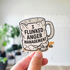Pegatina para taza de control de la ira, divertida taza de café, divertida, taza para la ira, clase de ira reprobada, alivio del estrés, pegatina de oficina, pegatina sarcástica, rabia